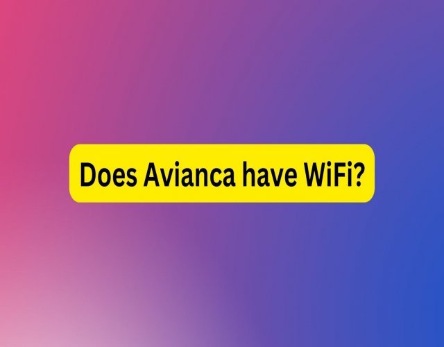 Does Avianca have WiFi