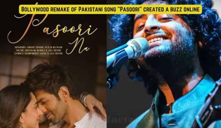 Bollywood remake of Pakistani song "Pasoori" created a buzz online