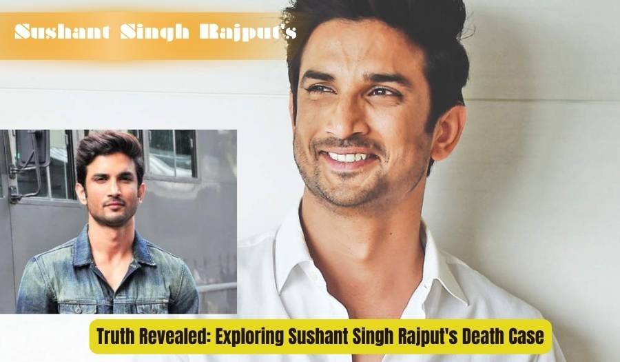 Truth Revealed: Exploring Sushant Singh Rajput's Death Case